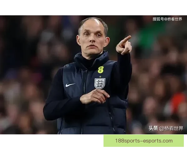 图赫尔或重审世界杯策略 马奎尔被赞最佳首选人选